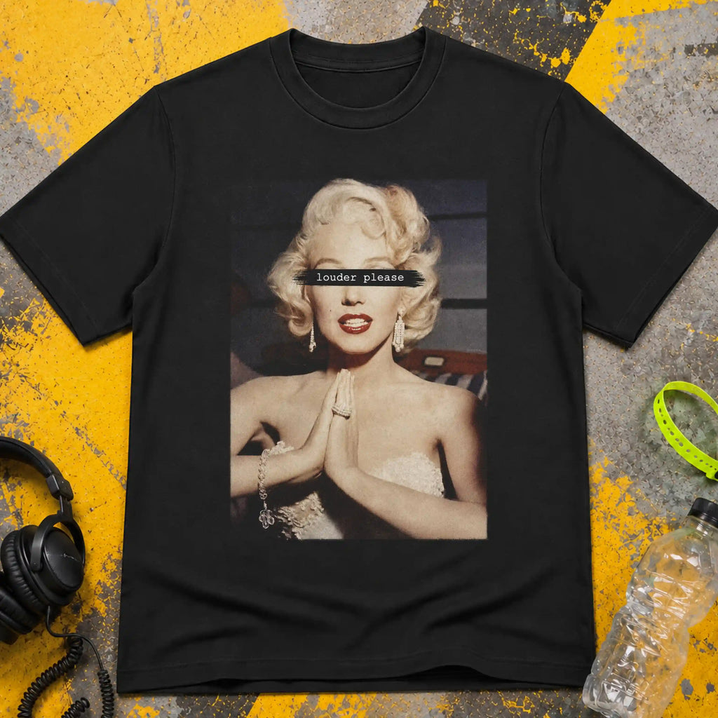 Louder Please T-Shirt